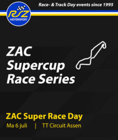 ZAC Super Race Day - 6 juli Assen 2026